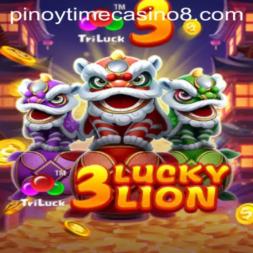 Exploring 3LUCKYLION: A New Sensation in Pinoy Time Casino