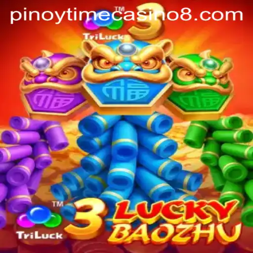 Experience the Thrills of 3LuckyBaozhu at Pinoy Time Casino