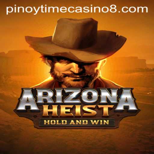 ArizonaHeist: A Thrilling Casino Experience