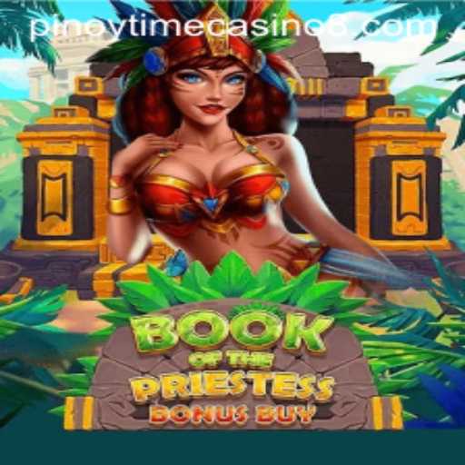 Exploring BookOfThePriestess at the Pinoy Time Casino