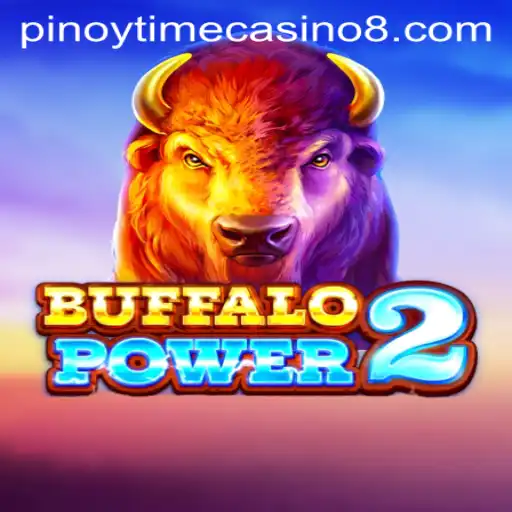 Discover the Thrill of BuffaloPower2 in the Pinoy Time Casino Scene