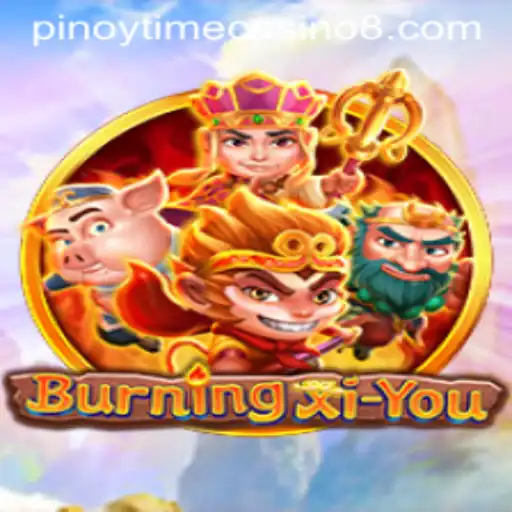 Exploring the Intriguing World of BurningXiYou: A Journey Through Pinoy Time Casino