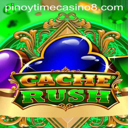 CacheRush - Experience the Thrill of Pinoy Time Casino Gaming