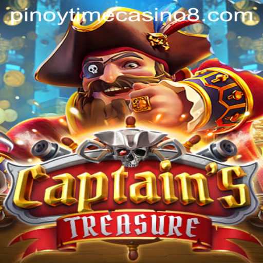 Discover the Adventure of CaptainssTreasure at Pinoy Time Casino