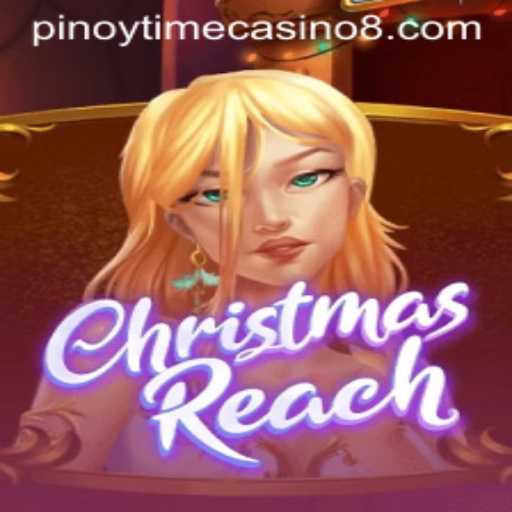 Discover the Exciting World of ChristmasReach at Pinoy Time Casino