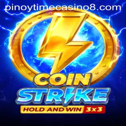 Exploring Coinstrike at Pinoy Time Casino: A Modern Gaming Experience