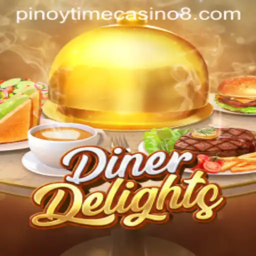 Exploring the Thrills of DinerDelights and Pinoy Time Casino