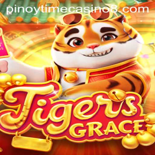 Discover the Thrill of TigersGrace