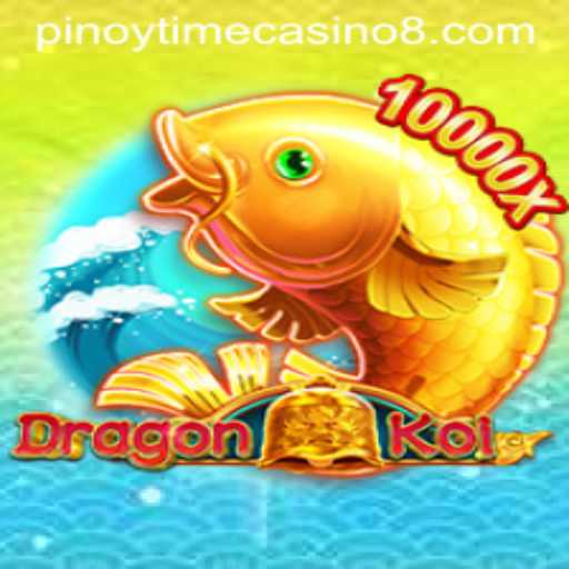 Explore the Exciting World of DragonKoi: A Pinoy Time Casino Adventure