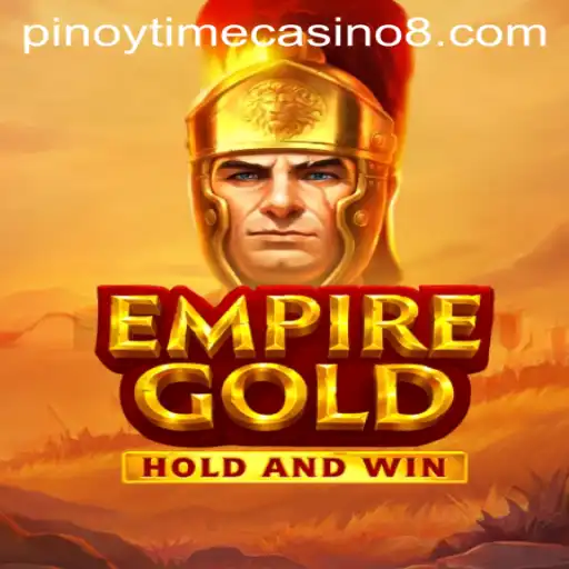 Exploring EmpireGold: A New Entrant in the Pinoy Time Casino