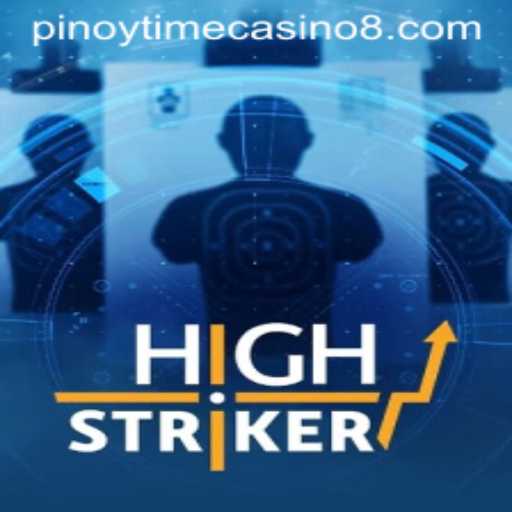 Exploring HighStriker: A Thrilling Pinoy Casino Game