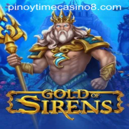 The Enchanting World of GoldofSirens: A Dive into Pinoy Time Casino Gaming