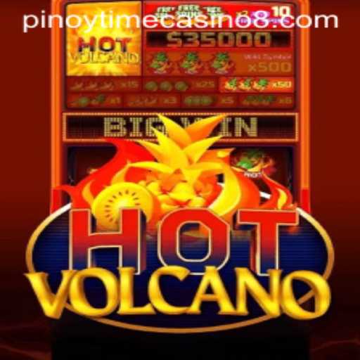 Discover the Thrilling World of HotVolcano at Pinoy Time Casino
