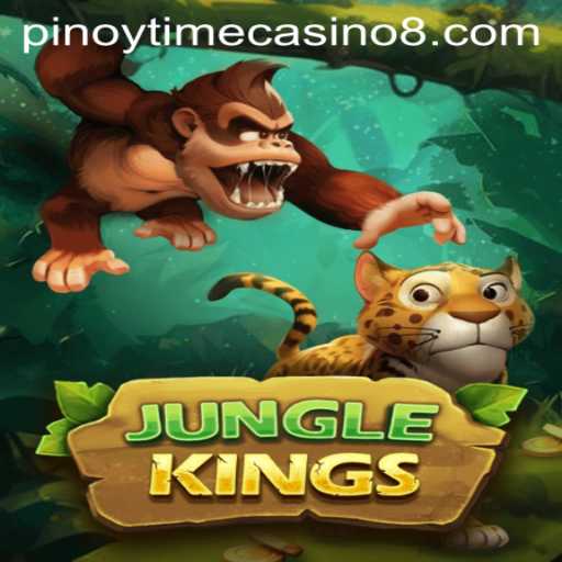 Unveiling JungleKings: The Ultimate Adventure in Pinoy Time Casino