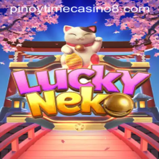 Exploring LuckyNeko: A Game-Changer at Pinoy Time Casino