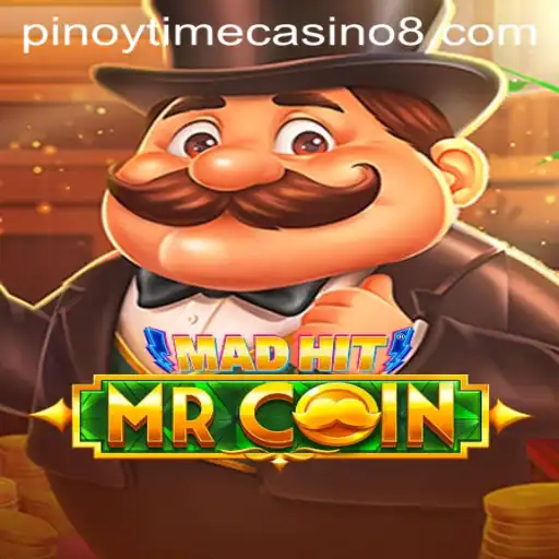 Discover the Excitement of MadHitMrCoin: A New Era in Pinoy Time Casino Gaming
