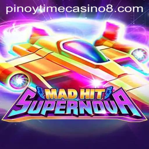 Experience the Thrills of MadHitSupernova at Pinoy Time Casino
