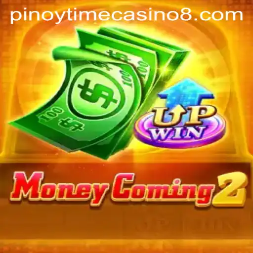 Exploring the Exciting World of MoneyComing2 in Pinoy Time Casino