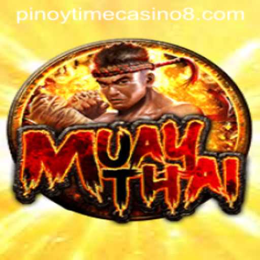 Exploring MuayThai at Pinoy Time Casino