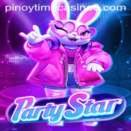 PartyStar: A Unique Blend of Fun and Strategy in Pinoy Time Casino