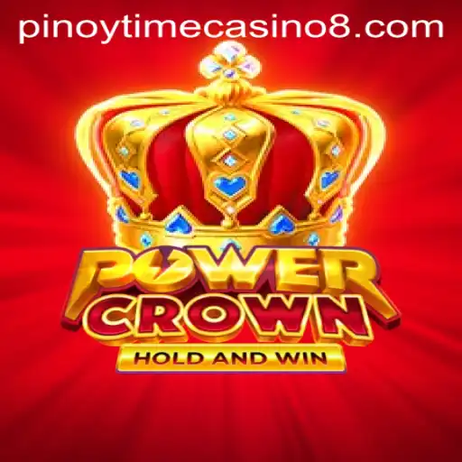 The Exciting World of PowerCrown: A Dive into Pinoy Time Casino's Latest Offering