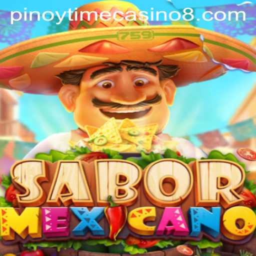 Exploring SaborMexicano: A Fusion in Pinoy Time Casino