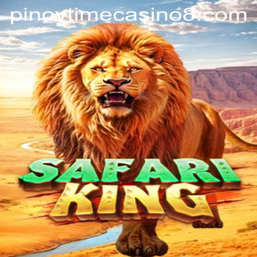 Discover the Thrill of SafariKing at Pinoy Time Casino