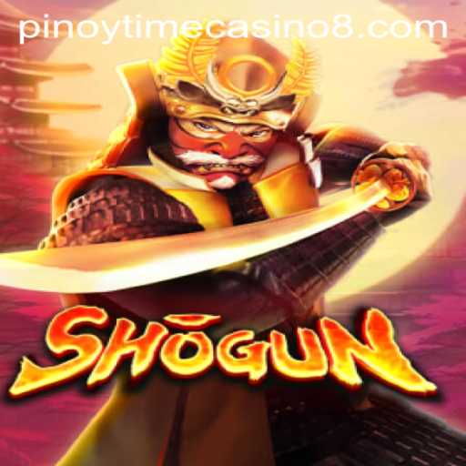 Exploring the Excitement of Shogun: The Pinoy Time Casino Experience