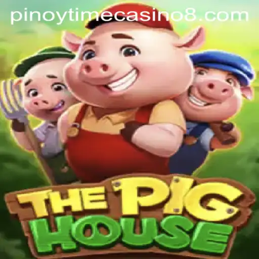 ThePigHouse: Discover the Exciting World of Pinoy Time Casino Gaming