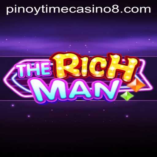 Discover the Excitement of TheRichMan at Pinoy Time Casino