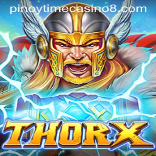 Exploring ThorX: An Engaging Experience in the Pinoy Time Casino