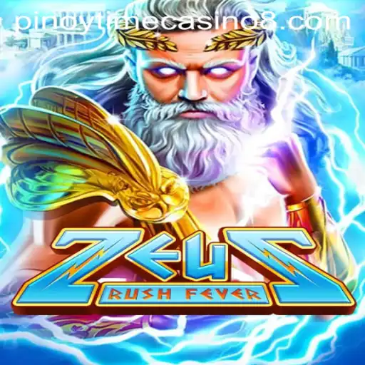 Discover the Thrilling World of ZeusRushFever at Pinoy Time Casino