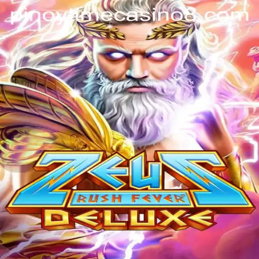 Experience the Thrills of ZeusRushFeverDeluxe at Pinoy Time Casino